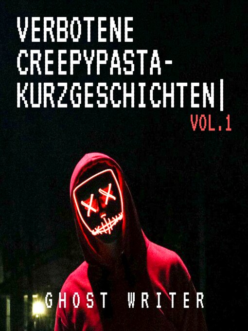 Cover image for Verbotene Creepypasta-Kurzgeschichten